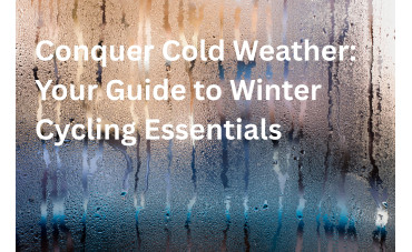 Conquer Cold Weather: Your Guide to Winter Cycling Essentials